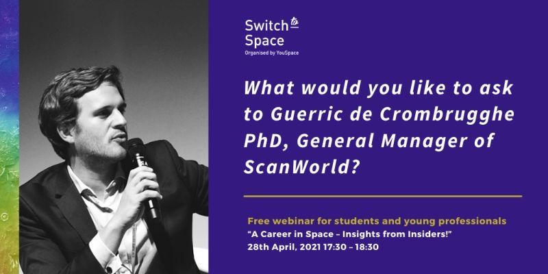 Switch to Space webinar dedicated to Students and Young Professionals. Switch to Space webinar dedicated to Students and Young Professionals.